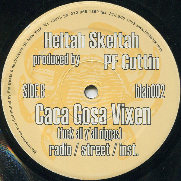 Heltah Skeltah : The Crab Inn / Caca Gosa Vixen (Fuck All Y'all Niggas) (12")
