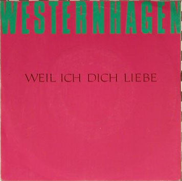 Marius Müller-Westernhagen : Weil Ich Dich Liebe (12")
