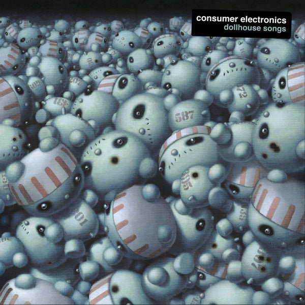 Consumer Electronics : Dollhouse Songs (LP, Album)