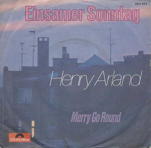 Henry Arland : Einsamer Sonntag (7", Single)