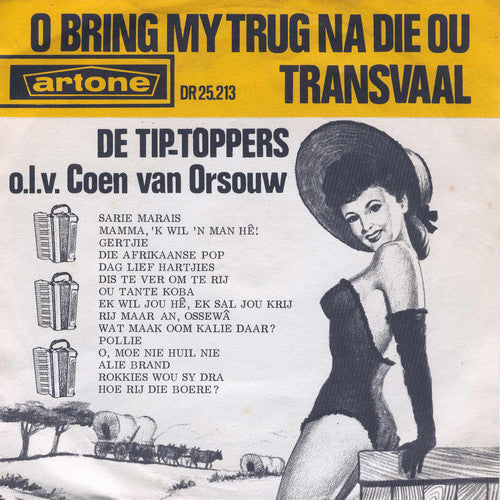 De Tip-Toppers : O Bring My Trug Na Die Ou Transvaal (7")
