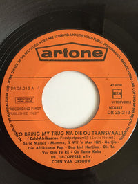 De Tip-Toppers : O Bring My Trug Na Die Ou Transvaal (7")