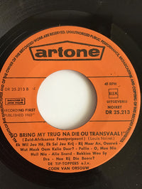 De Tip-Toppers : O Bring My Trug Na Die Ou Transvaal (7")