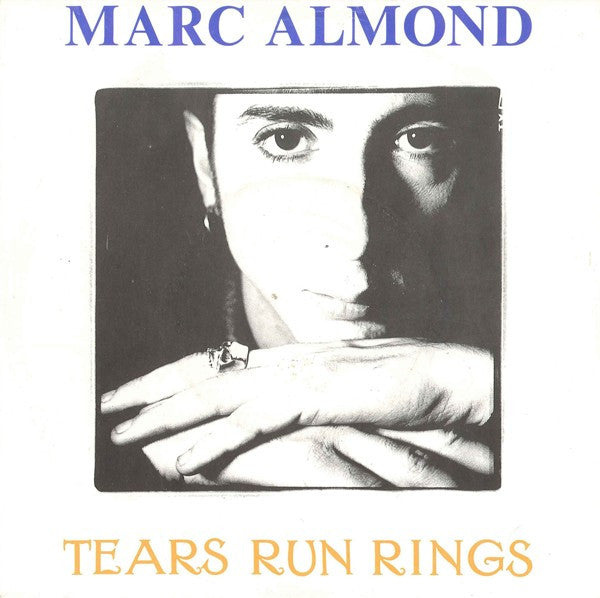 Marc Almond : Tears Run Rings (7", Single)