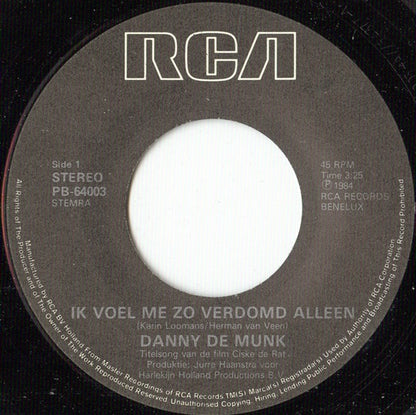 Danny de Munk : Ik Voel Me Zo Verdomd Alleen... (7", Single)