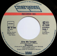 Shannon : Give Me Tonight (7", Single)