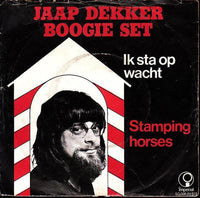 Jaap Dekker Boogie Set : Ik Sta Op Wacht (7", Single)