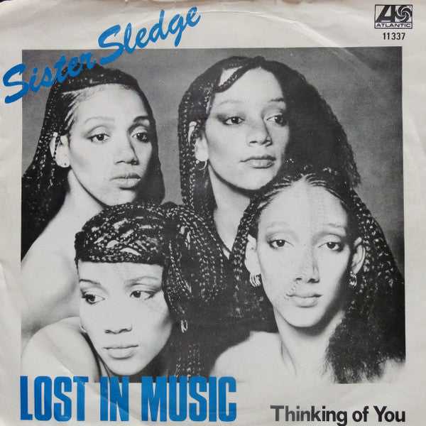 Sister Sledge : Lost In Music (7", Single, Inj)