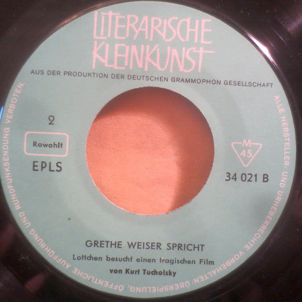 Grete Weiser : Das Lottchen (Grethe Weiser Spricht Kurt Tucholsky) (7", EP, Mono)