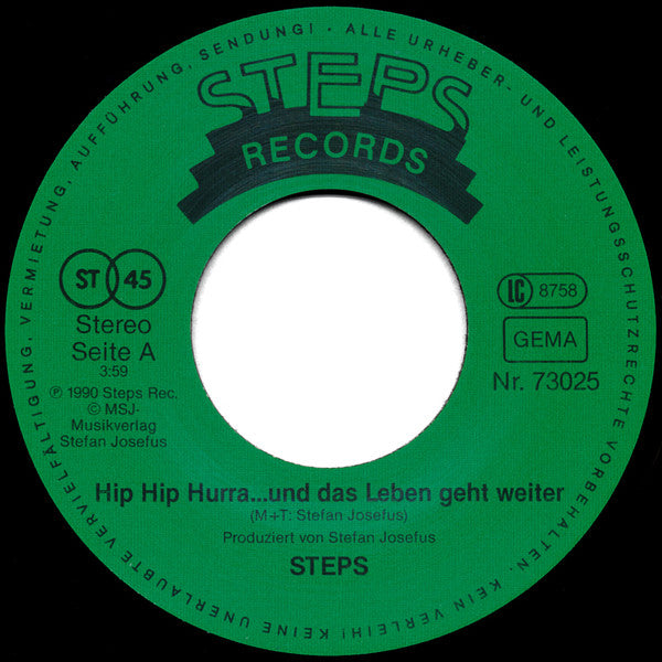 Der Steps : Hip Hip Hurra ...Und Das Leben Geht Weiter (7", Single)