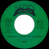 Der Steps : Hip Hip Hurra ...Und Das Leben Geht Weiter (7", Single)