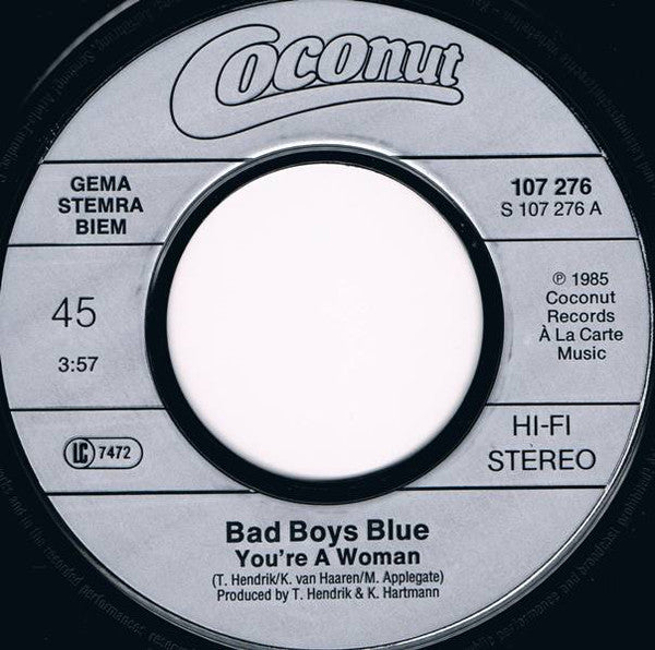 Bad Boys Blue : You're A Woman (7", Single)