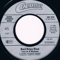 Bad Boys Blue : You're A Woman (7", Single)