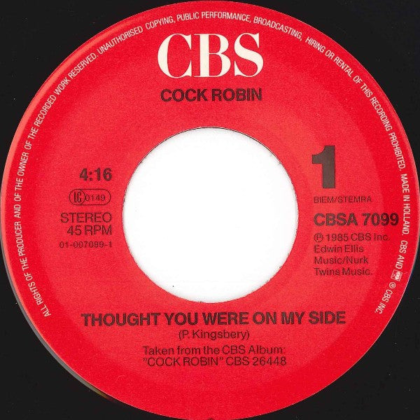 Cock Robin : Thought You Were On My Side (7", Single)