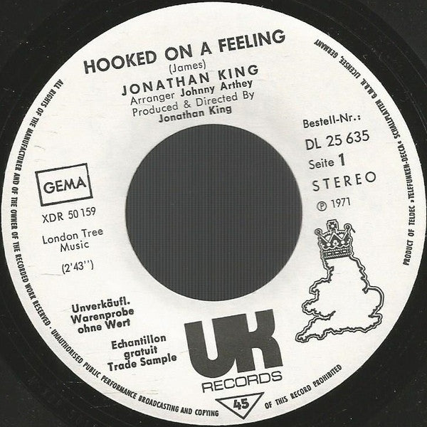 Jonathan King : Hooked On A Feeling (7", Single, Promo, RE)