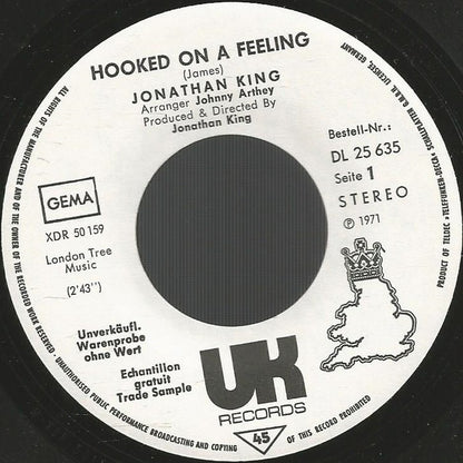 Jonathan King : Hooked On A Feeling (7", Single, Promo, RE)
