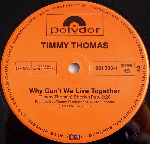Timmy Thomas : Gotta Give A Little Love (Ten Years After) / Why Can't We Live Together (12", Maxi)