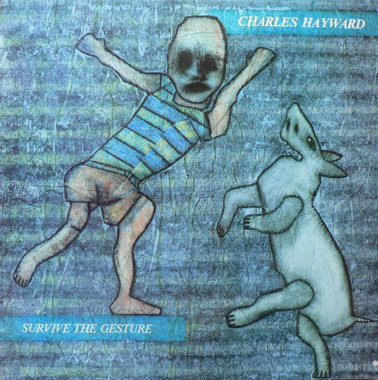 Charles Hayward : Survive The Gesture (LP, Album)