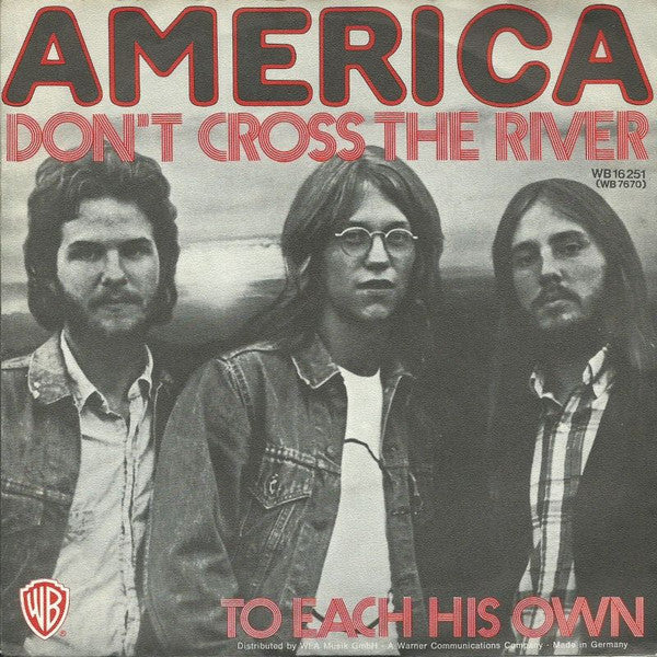 America (2) : Don't Cross The River (7", Single)
