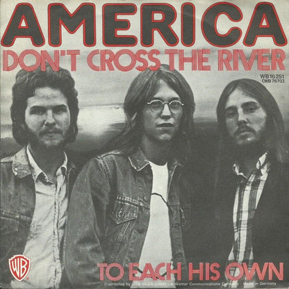 America (2) : Don't Cross The River (7", Single)