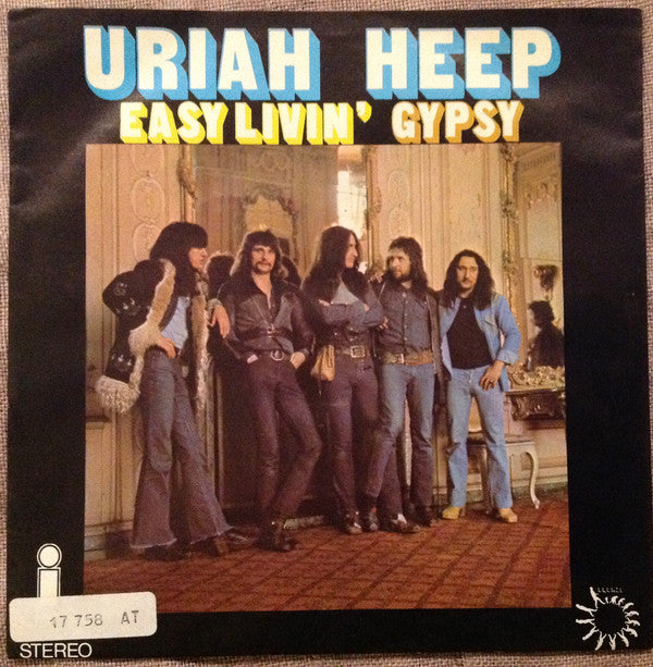 Uriah Heep : Easy Livin' / Gypsy (7", Single, RE)