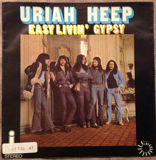 Uriah Heep : Easy Livin' / Gypsy (7", Single, RE)