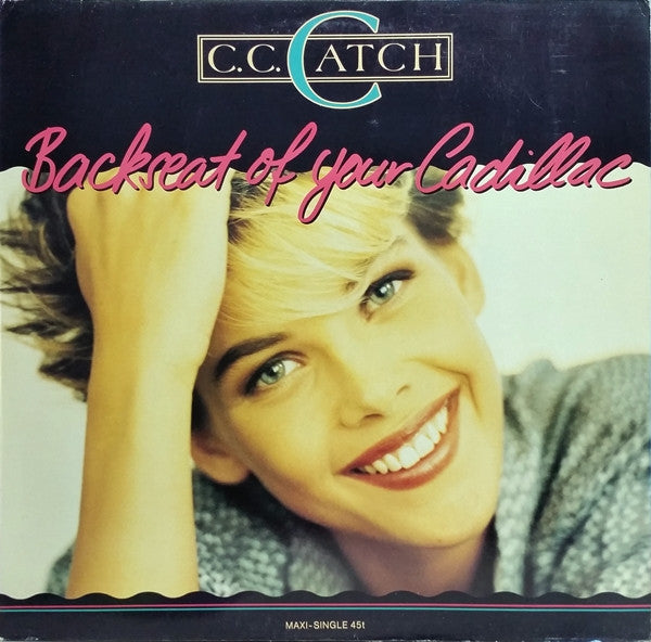 C.C. Catch : Backseat Of Your Cadillac (12", Maxi)