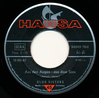 Blue Sisters* : Aus Den Augen Aus Dem Sinn / Little Boy (7", Single)
