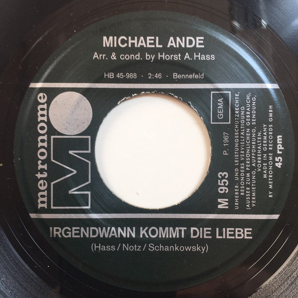 Michael Ande : Irgendwann Kommt Die Liebe / Du Gehörst Zu Mir (7", Single)