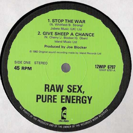 Raw Sex, Pure Energy : Stop The War / Give Sheep A Chance (12")