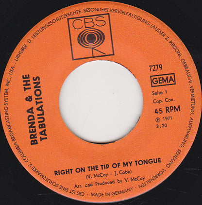Brenda & The Tabulations : Right On The Tip Of My Tongue / Always & Forever (7", Single)