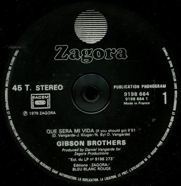 Gibson Brothers : Que Sera Mi Vida (12", Maxi)