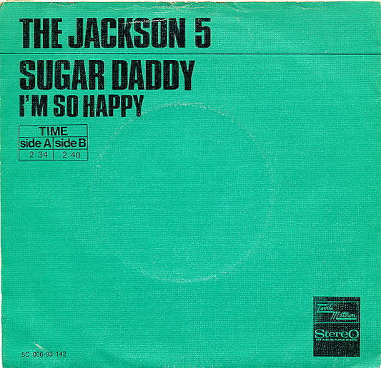 The Jackson 5 : Sugar Daddy (7")