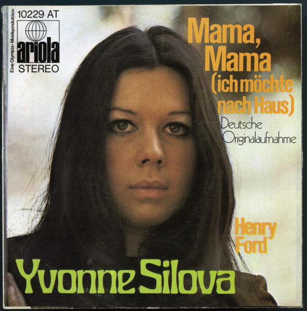Yvonne Silova : Mama, Mama (Ich Möchte Nach Haus) (7", Single)