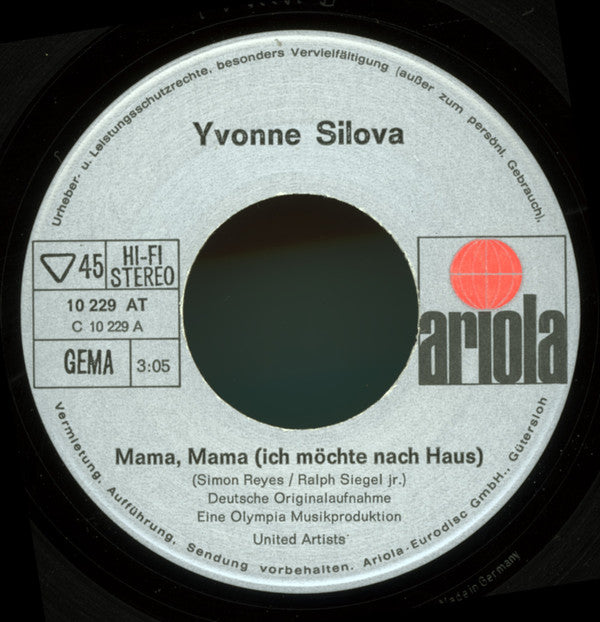 Yvonne Silova : Mama, Mama (Ich Möchte Nach Haus) (7", Single)