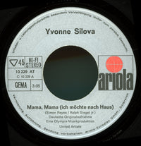Yvonne Silova : Mama, Mama (Ich Möchte Nach Haus) (7", Single)