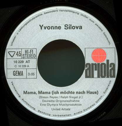 Yvonne Silova : Mama, Mama (Ich Möchte Nach Haus) (7", Single)