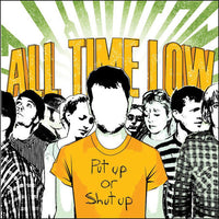 All Time Low : Put Up Or Shut Up (LP, EP, RE)