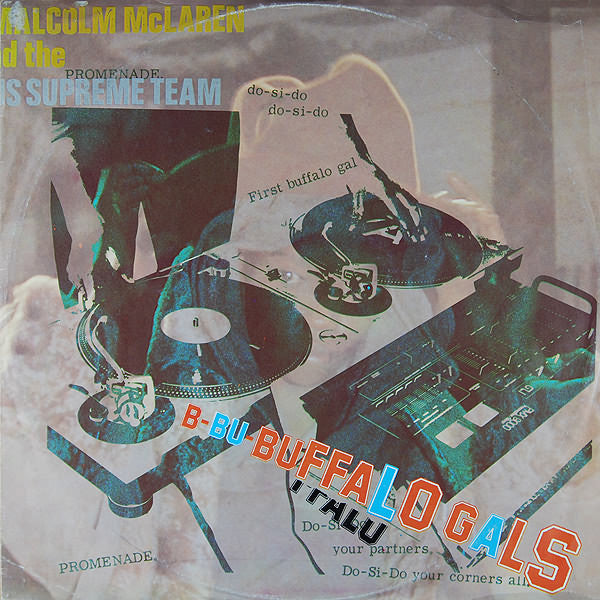 Malcolm McLaren And The World's Famous Supreme Team : Buffalo Gals (12", Maxi)