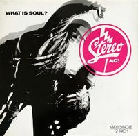 Stereo MC's : What Is Soul? (12", Maxi)