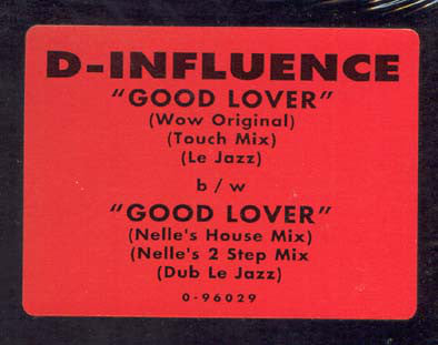 D-Influence* : Good Lover (12")