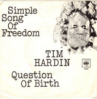 Tim Hardin : Simple Song Of Freedom (7", Single)