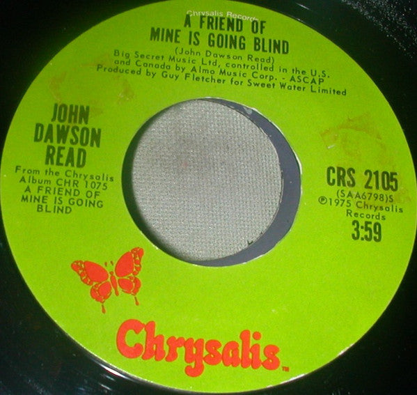 John Dawson Read : A Friend Of Mine Is Going Blind (7", Single)