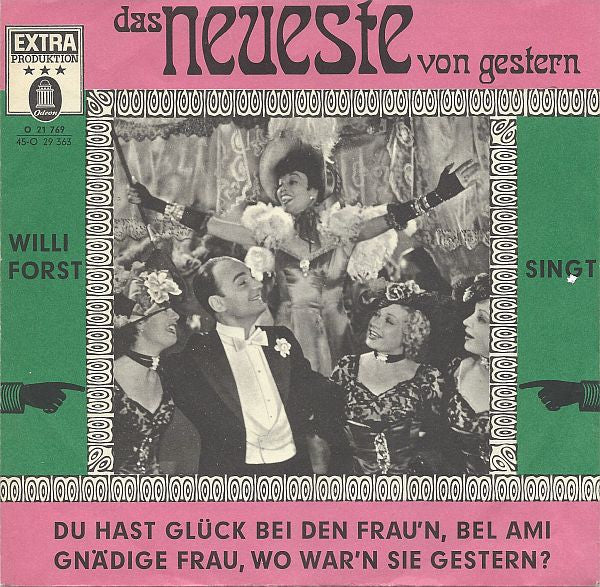 Willi Forst : Du Hast Glück Bei Den Frau'n, Bel Ami (7", Single, RE)