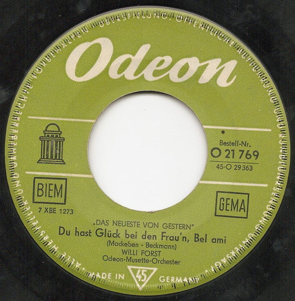 Willi Forst : Du Hast Glück Bei Den Frau'n, Bel Ami (7", Single, RE)