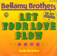 Bellamy Brothers : Let Your Love Flow (7", Single)
