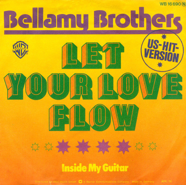 Bellamy Brothers : Let Your Love Flow (7", Single)