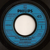 Santa Esmeralda Starring Jimmy Goings : The House Of The Rising Sun + Quasimodo Suite (7", Single)
