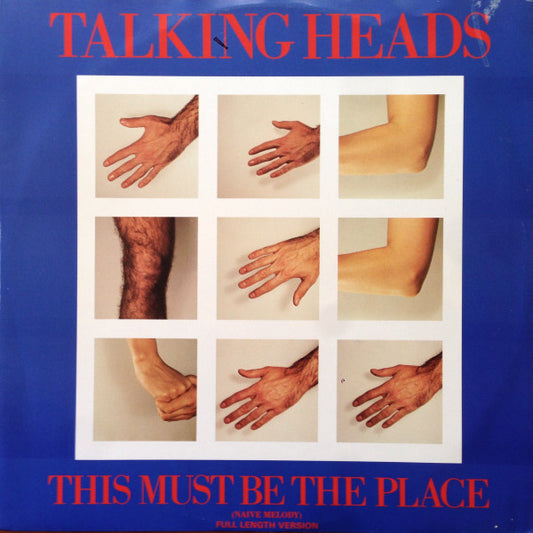 Talking Heads : This Must Be The Place (Naive Melody) Full Length Version (12", Single)