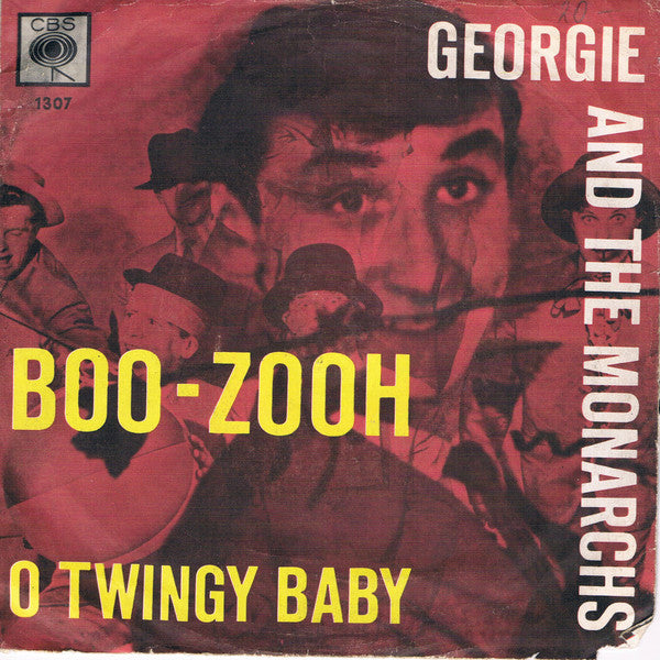 Georgie And The Monarchs : Boo-Zooh / O Twingy Baby (7", Single)